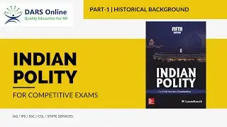Indian Polity Part 1 : Historical Background | DARS Online