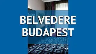 BELVEDERE BUDAPEST 4* Венгрия Будапешт обзор – отель БЕЛЬВЕДЕР БУДАПЕШТ 4* Будапешт видео обзор