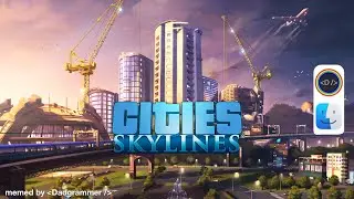 Pokazówka Cities: Skylines, macOS