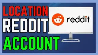 How To Change Location On Reddit App Account - (Easy Guide!)