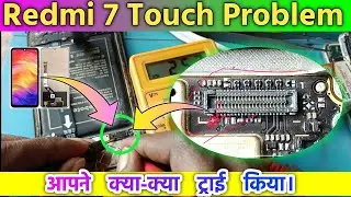 Redmi 7 touch not working#redmi y3 toch not work