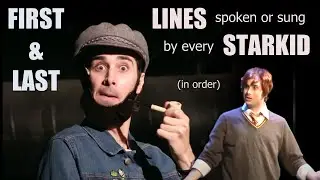 every STARKID's FIRST and LAST line