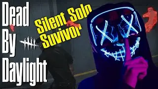 Silent Solo Survivor Matches - Dead By Daylight / DbD - No Commentary