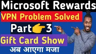 microsoft rewards me VPN Back Aa Gaya hai | VPN problem solved