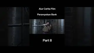 Film perampokan bank Part 8 #bank #bank #perampokan #fyp #viral