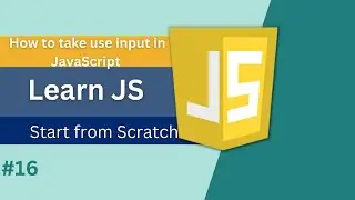 how to take input from user in javascript | how to save user input in javascript 