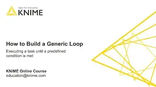 How to Build a Generic Loop
