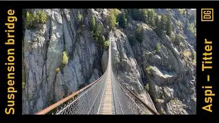 Hängebrücke Aspi - Titter (Bellwald - Fiescheralp, Wallis)