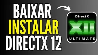 DIRECTX 12 - HOW TO DOWNLOAD AND INSTALL DIRECTX 12 ULTIMATE ON WINDOWS (2023)