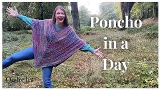 The Quickest Crochet Poncho You Will Ever Make // A Poncho In A Day // Ophelia Talks Crochet