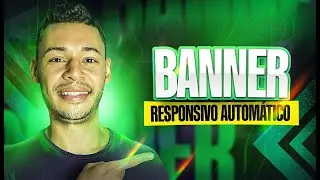Como Criar BANNERS RESPONSIVOS AUTOMÁTICOS Para Todos Os Dispositivos (PARA INICIANTES)