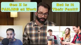 Gen Z Is FAILING at Work, But Is It Their Fault? | Danny Ivan Reacts