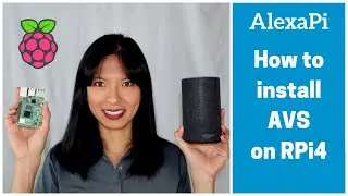 How to Install Alexa Voice Service on Raspberry Pi 4 