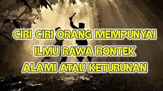 5 Ciri Weton Pewaris Ilmu Rawarontek Alami atau Turunan