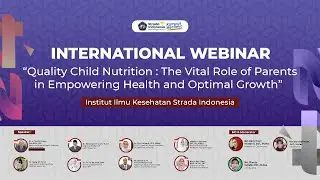 QUALITY CHILD NUTRITION: THE VITAL ROLE OF PARENTS IN EMPOWERING HEALTH AND OPTIMAL GROWTH