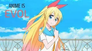 Anime is EVOL ❮MEP part❯