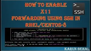 How To Enable X11 Forwarding Using SSH in RHEL-8[Hindi]By Karun Behal