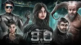 Robot 3.0 : Full Movie 2026 | Rajinikanth | Shah Rukh Khan | Priyanka Chopra | Bollywood Movie 2026
