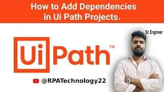 UiPath for Beginners: How to Add Dependencies
