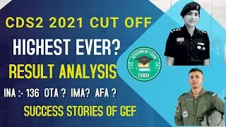 CDS 2 2021 Cut off | After Result Analysis | Success Stories | Gov Exam Funda |
