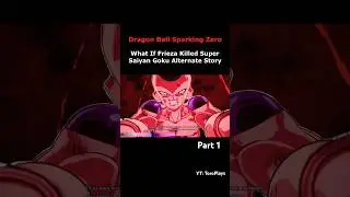 Dragon Ball Sparking Zero - What If Frieza Defeated Goku Alternate Story #dragonball #goku #frieza