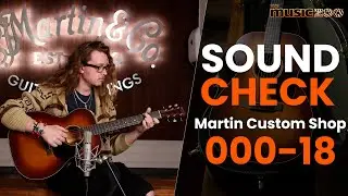 Sound Check Demo Video: Martin Custom Shop 000-18 Stage 1 Aging Ambertone
