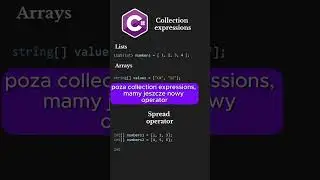 C# 12 - Collection expressions & spread operator