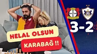 HELAL OLSUN KARABAĞ.. LEVERKUSEN 3-2 KARABAĞ MAÇINA TEPKİ.!!
