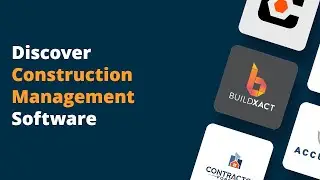 Top 5 Construction Management Software