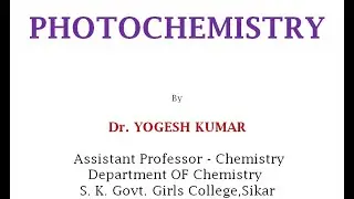 Photochemistry - Photosensitization & Quenching