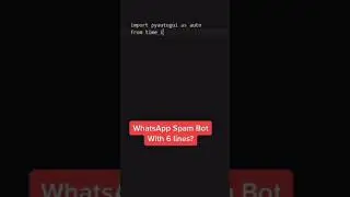 Whatsapp Spam bot Using Python|