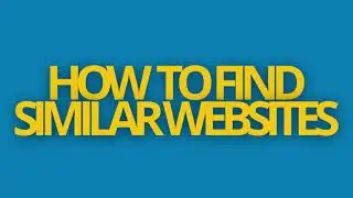 WEBSITES: HOW TO FIND SIMILAR WEBSITES