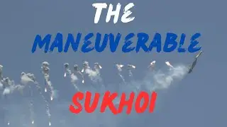 The Maneuverable Sukhoi