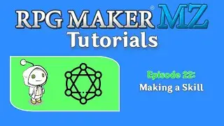 RPG Maker MZ Tutorials: Episode 22 - How to Make a Custom Skill