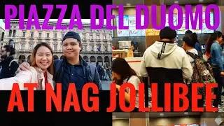 Duomo Part 1 + Jollibee sa Milano