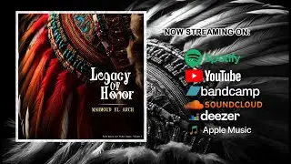 Legacy Of Honor (Musique par Mahmoud El Arch)