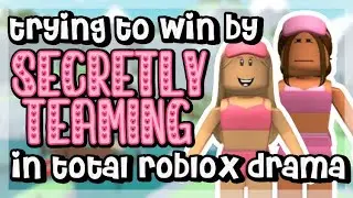 Trying To Win In Total Roblox Drama By ✰SECRETLY TEAMING✰ With My Sister 💐💓