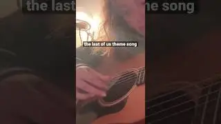 the last of us theme song on guitar 