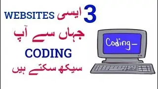 Top 3 Best Free Websites to Learn Coding - Learn Programming Online - Urdu/Hindi
