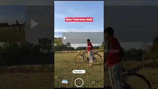 📲😯How to take panorama pic ?