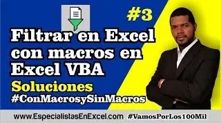 Filtrar en Excel con macros en Excel VBA- ConMacrosySinMacros No. 3