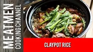 Claypot Rice - 煲仔饭