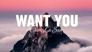 Want U - Clara La San