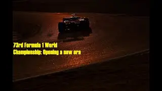 2022 Formula 1 - 73rd Formula 1 World Championship -  Opening a new era
