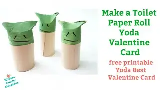 How to Make a Toilet Paper Roll Yoda Valentine