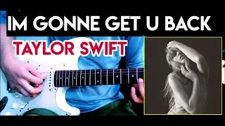 TAYLOR SWIFT - im gonna get you back -GUITAR CHORDS TUTORIAL#taylorswift #ttpd