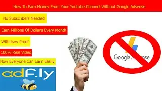 How to earn money with Youtube Channel without connecting your channel with Google Adsense.