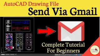 AutoCAD Drawing File Send Via Gmail | AutoCAD Tutorial For Beginners | 