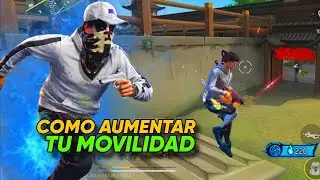 HOW TO INCREASE MOBILITY IN FREE FIRE