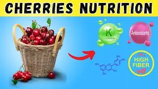 Amazing cherries nutrition for your Health
